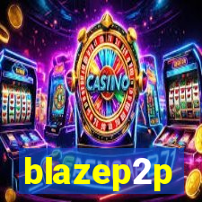 blazep2p