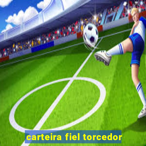 carteira fiel torcedor