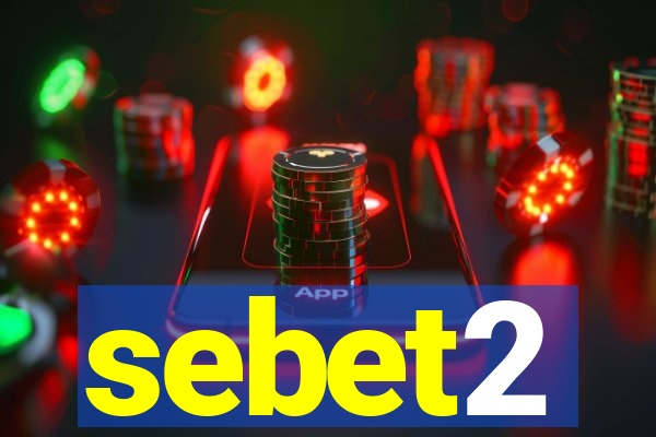 sebet2