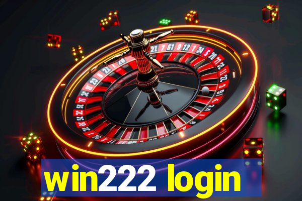 win222 login