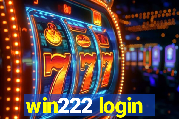 win222 login