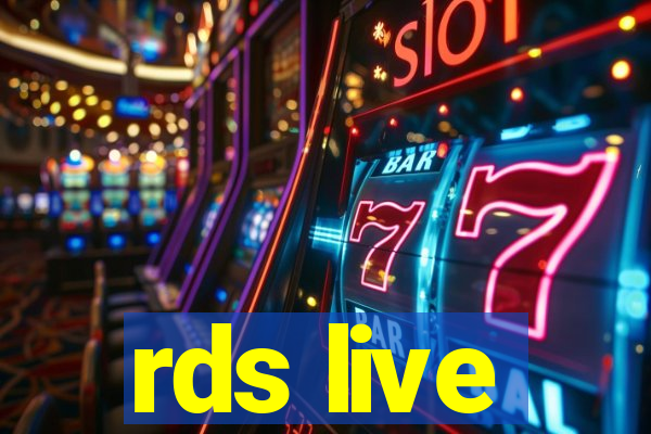 rds live