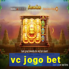 vc jogo bet