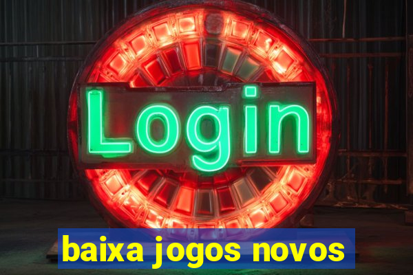 baixa jogos novos