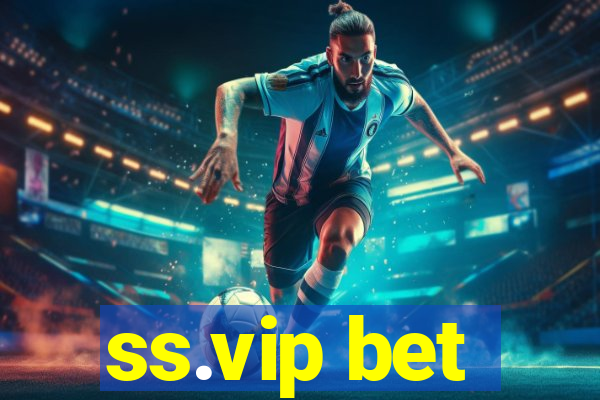 ss.vip bet