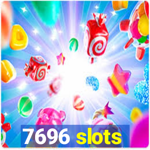 7696 slots