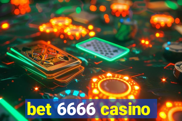 bet 6666 casino