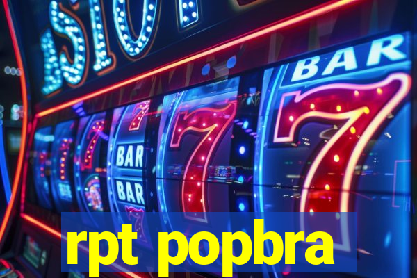 rpt popbra