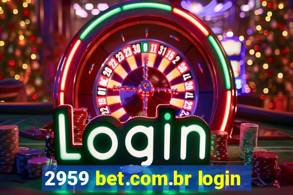 2959 bet.com.br login