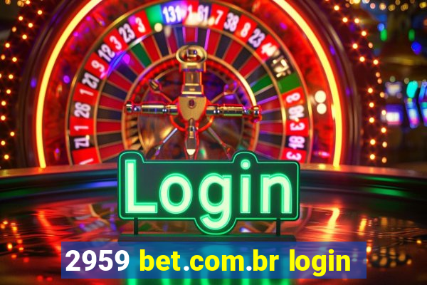 2959 bet.com.br login