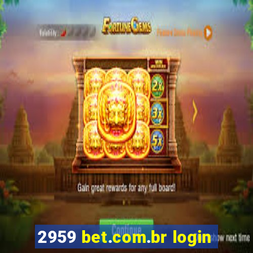 2959 bet.com.br login