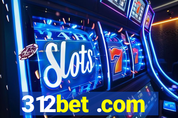 312bet .com