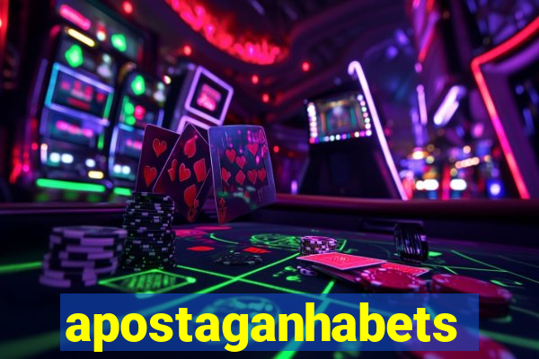 apostaganhabets