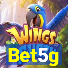 Bet5g