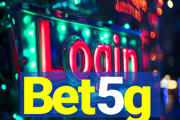 Bet5g