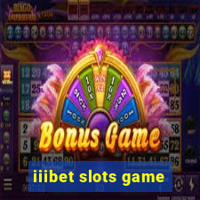 iiibet slots game