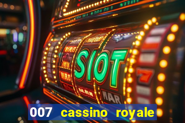 007 cassino royale filme completo dublado youtube