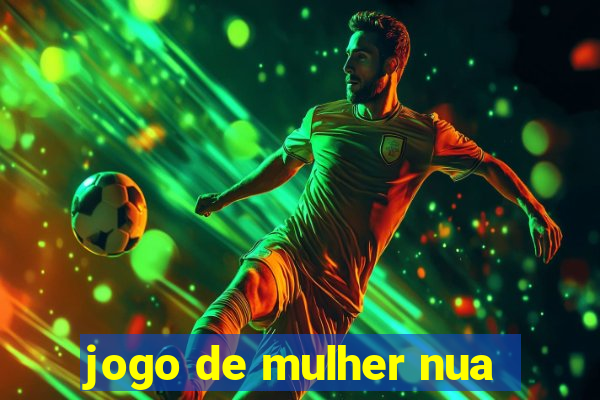 jogo de mulher nua