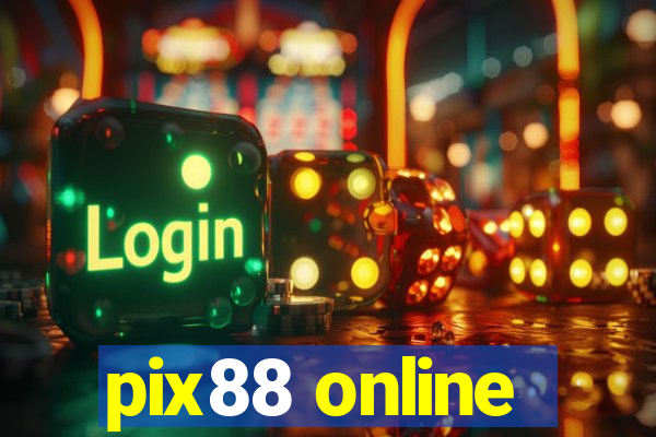 pix88 online