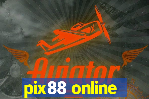 pix88 online