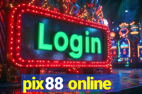 pix88 online