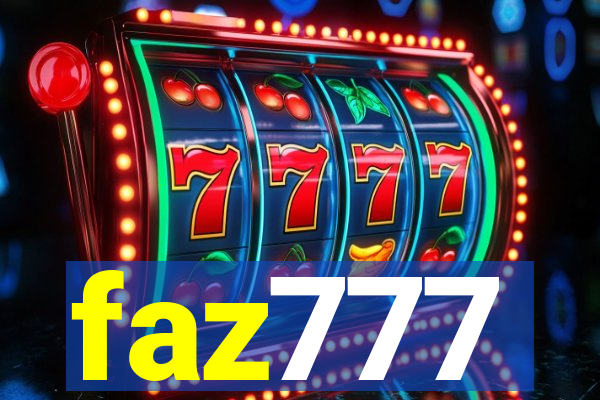 faz777