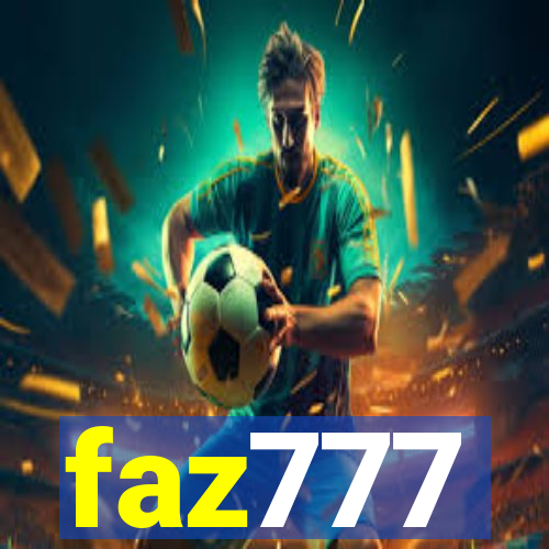 faz777