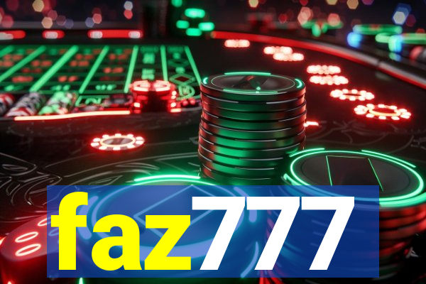 faz777