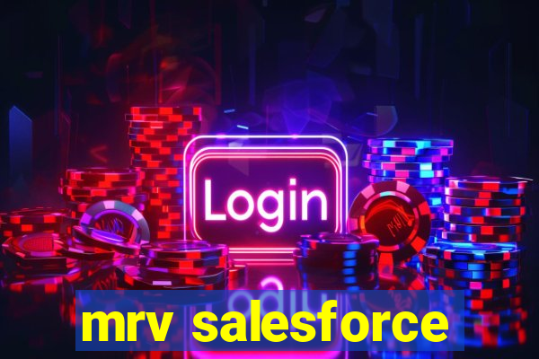 mrv salesforce