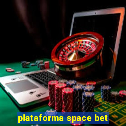 plataforma space bet