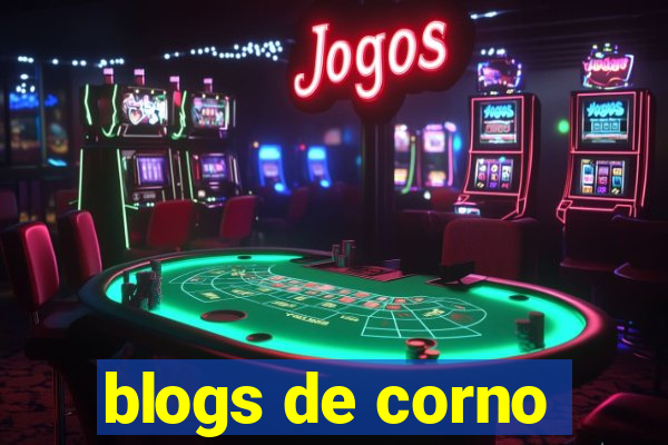 blogs de corno