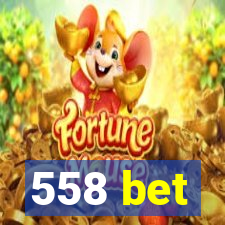 558 bet