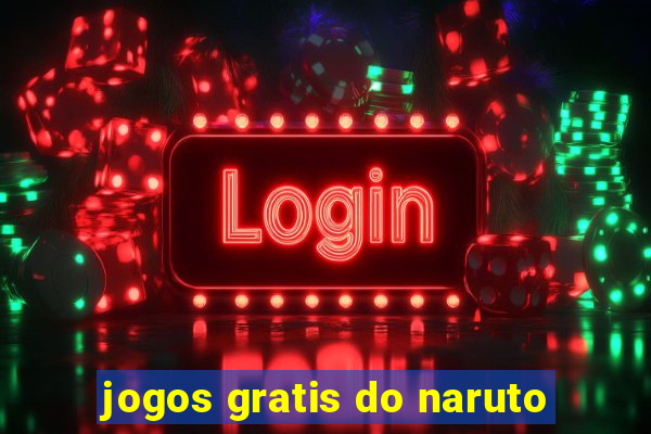 jogos gratis do naruto