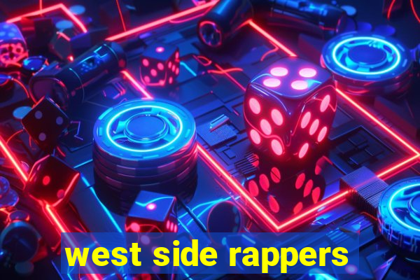 west side rappers