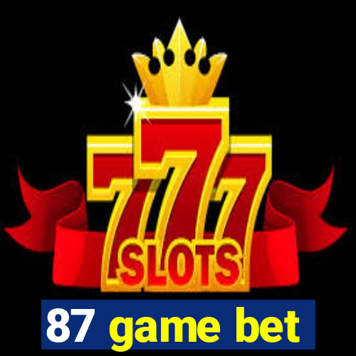 87 game bet