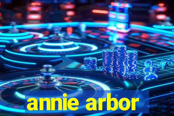 annie arbor