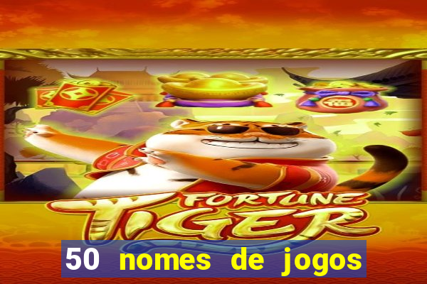 50 nomes de jogos com bola