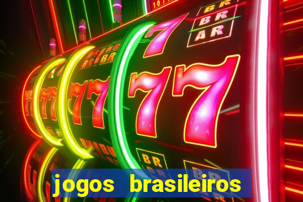 jogos brasileiros que ganham dinheiro de verdade