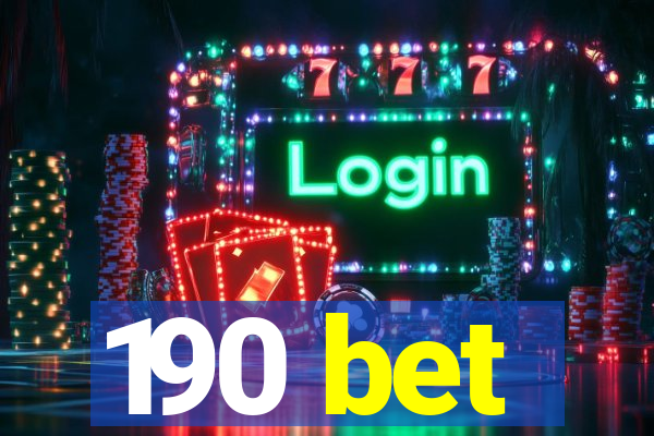 190 bet