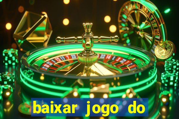 baixar jogo do tigrinho demo