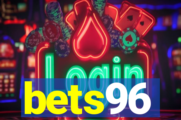 bets96