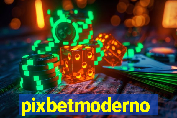 pixbetmoderno