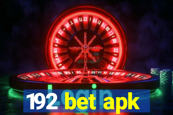 192 bet apk