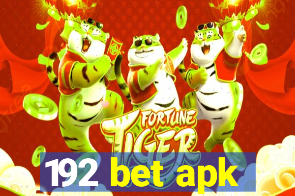 192 bet apk