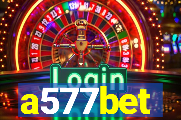 a577bet