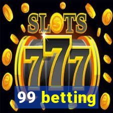 99 betting