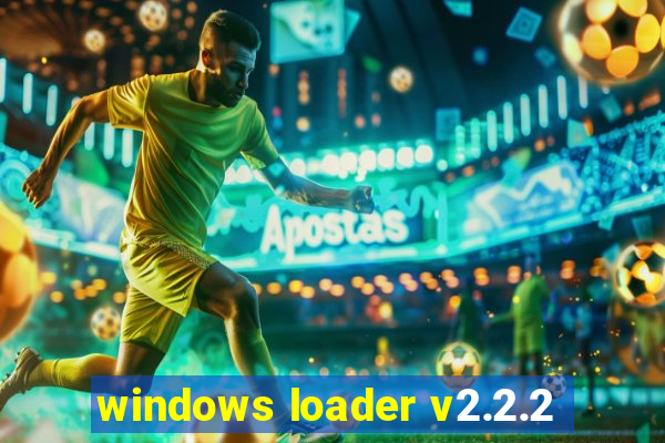 windows loader v2.2.2