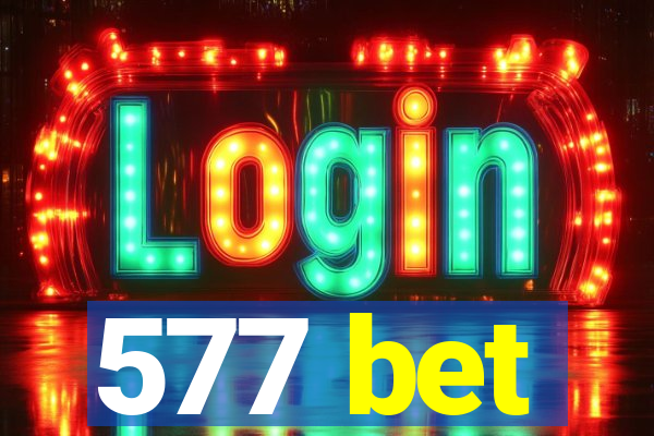 577 bet