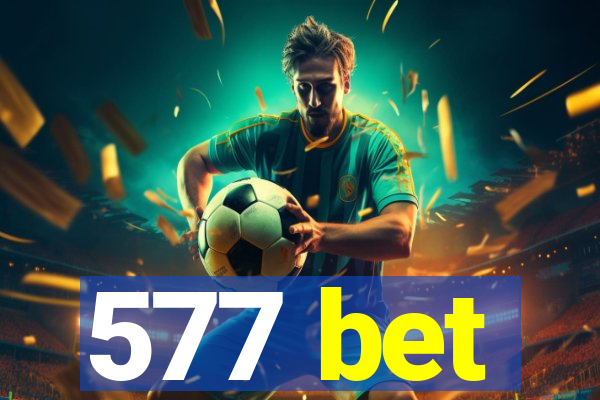 577 bet