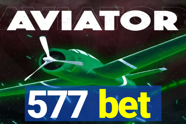 577 bet